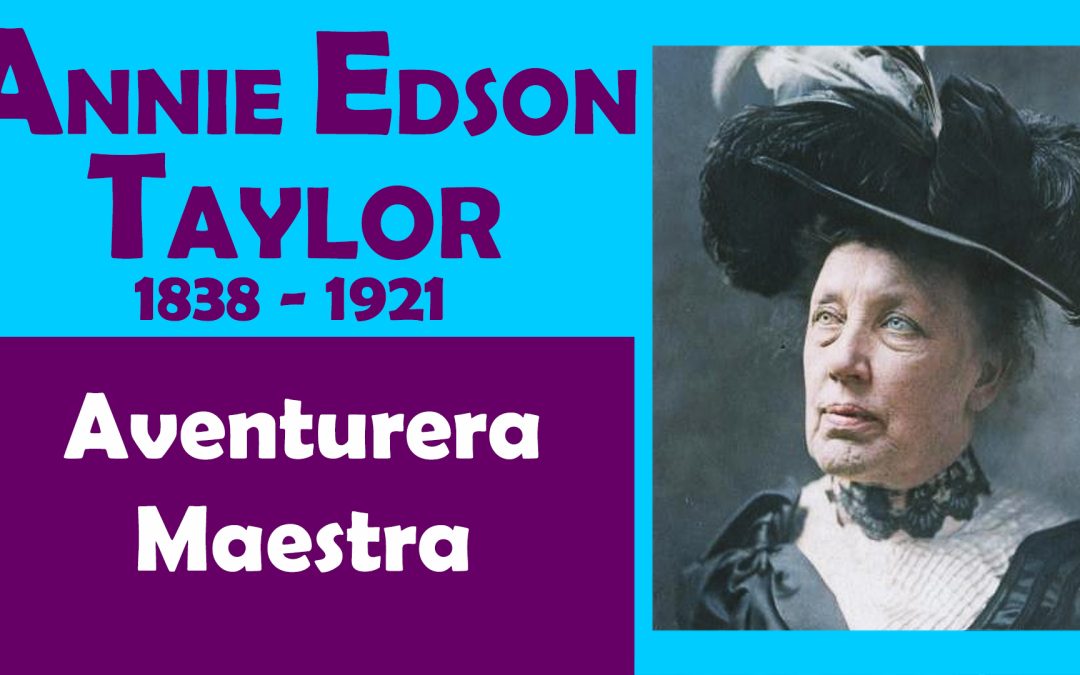ANNIE EDSON TAYLOR